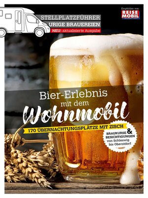 cover image of Stellplatzführer Urige Brauereien, aktualisierte Auflage